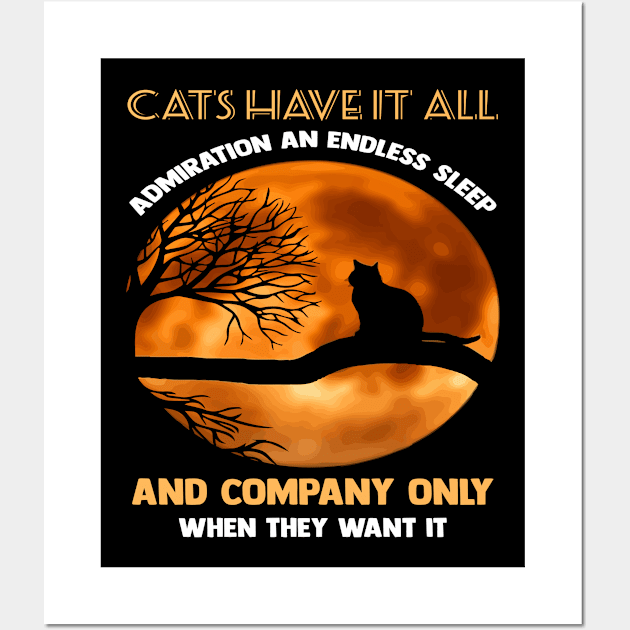 Cats have it all admiration an endless sleep and company only when they want it Wall Art by Aprilgirls